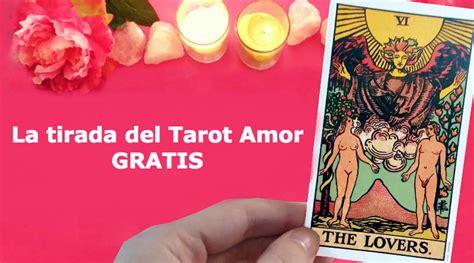 tirada tarot gratis amor real|Tarot del Amor Gratis 